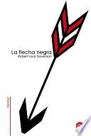 libro La Flecha Negra